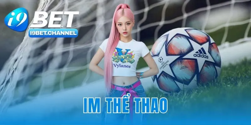 IM Thể Thao